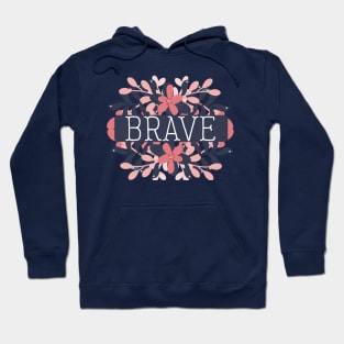 Floral Brave Hoodie